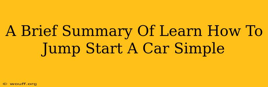 A Brief Summary Of Learn How To Jump Start A Car Simple