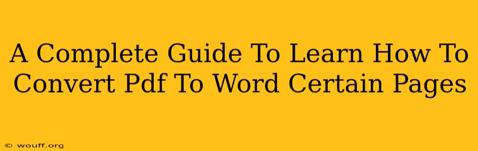 A Complete Guide To Learn How To Convert Pdf To Word Certain Pages