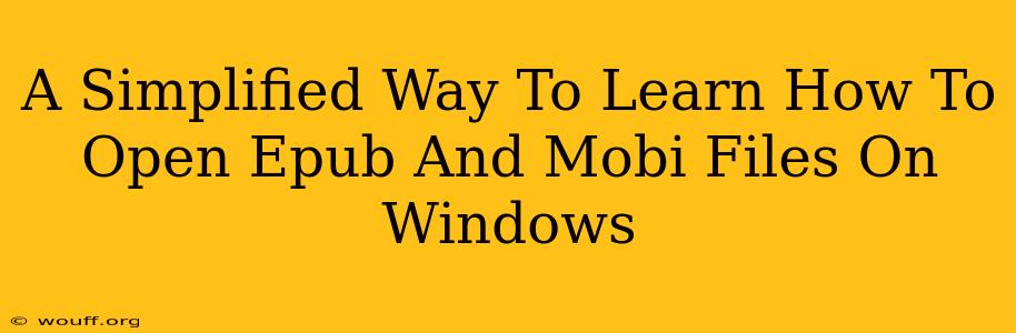 A Simplified Way To Learn How To Open Epub And Mobi Files On Windows