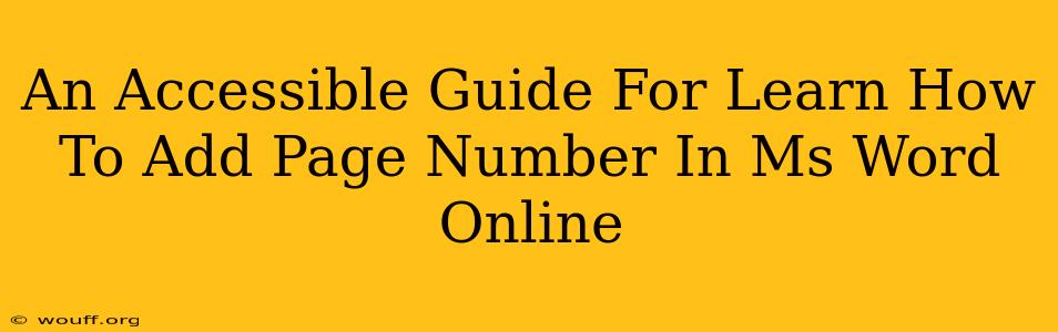 An Accessible Guide For Learn How To Add Page Number In Ms Word Online