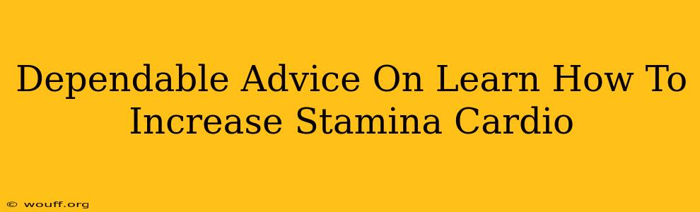 Dependable Advice On Learn How To Increase Stamina Cardio