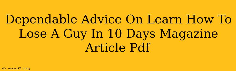 Dependable Advice On Learn How To Lose A Guy In 10 Days Magazine Article Pdf