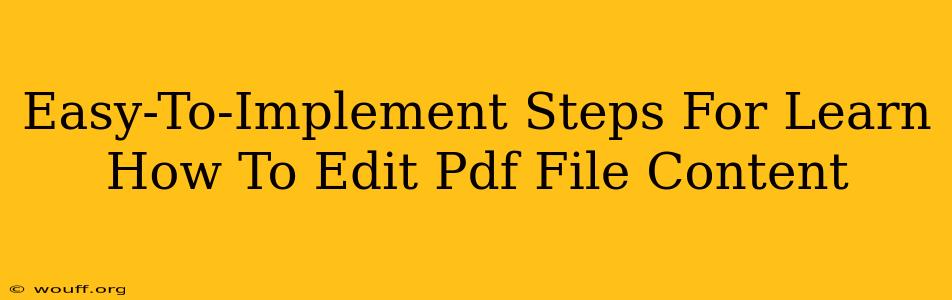 Easy-To-Implement Steps For Learn How To Edit Pdf File Content