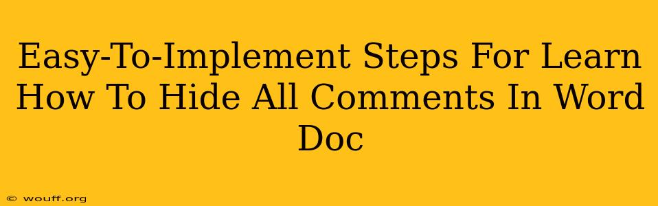 Easy-To-Implement Steps For Learn How To Hide All Comments In Word Doc