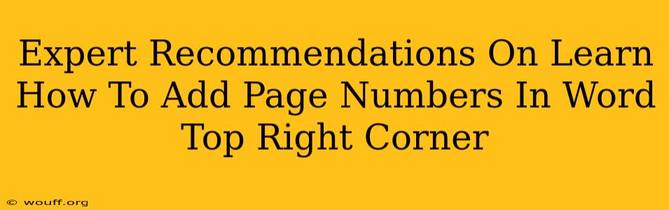 Expert Recommendations On Learn How To Add Page Numbers In Word Top Right Corner