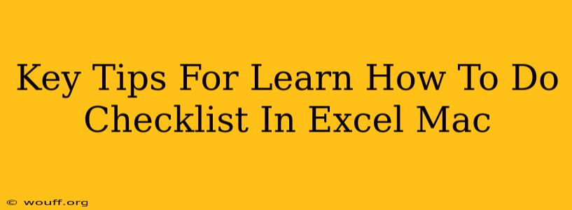 Key Tips For Learn How To Do Checklist In Excel Mac