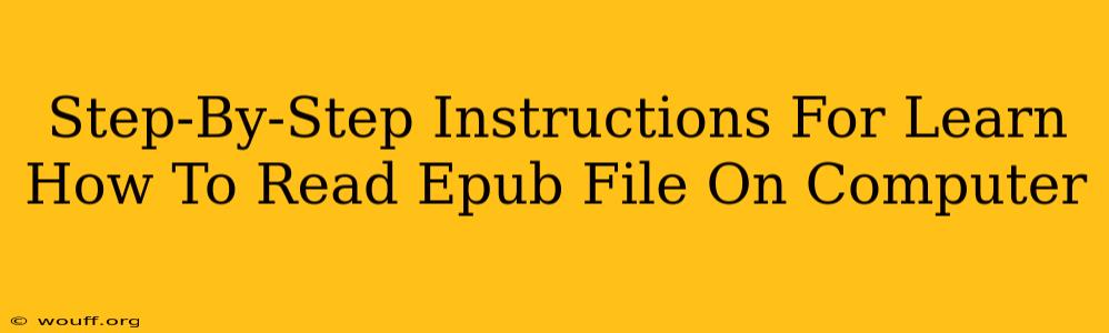 Step-By-Step Instructions For Learn How To Read Epub File On Computer