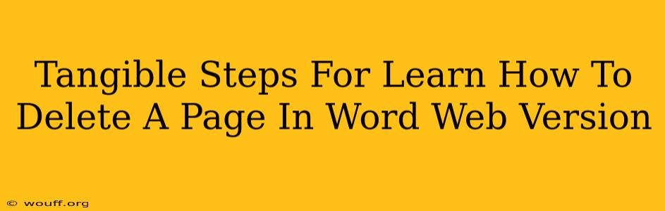 Tangible Steps For Learn How To Delete A Page In Word Web Version