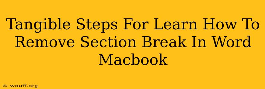 Tangible Steps For Learn How To Remove Section Break In Word Macbook