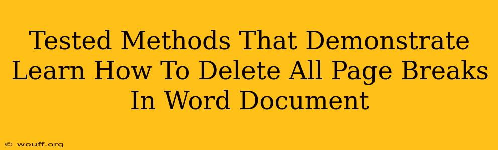 Tested Methods That Demonstrate Learn How To Delete All Page Breaks In Word Document