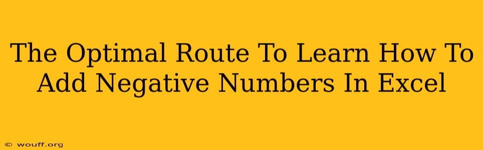 The Optimal Route To Learn How To Add Negative Numbers In Excel