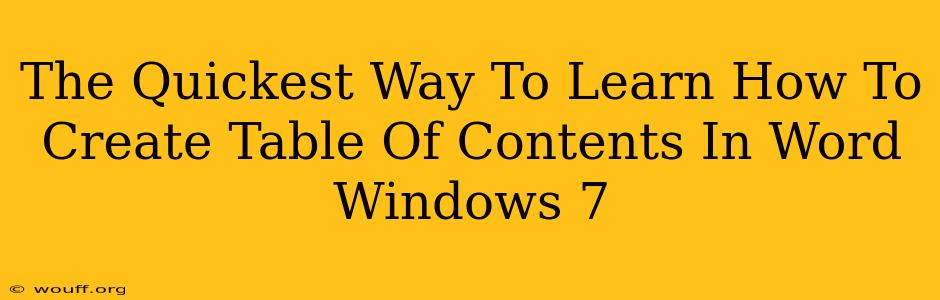 The Quickest Way To Learn How To Create Table Of Contents In Word Windows 7