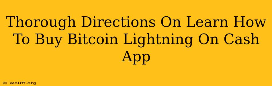 Thorough Directions On Learn How To Buy Bitcoin Lightning On Cash App