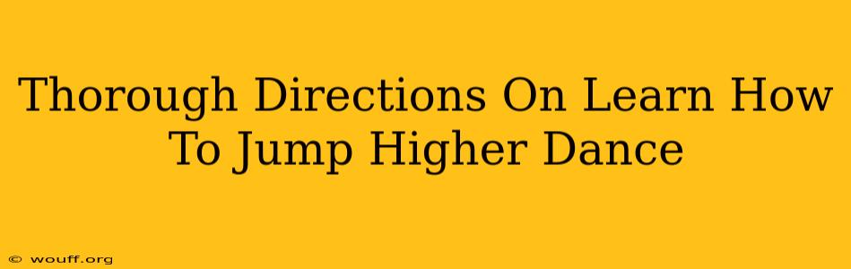 Thorough Directions On Learn How To Jump Higher Dance