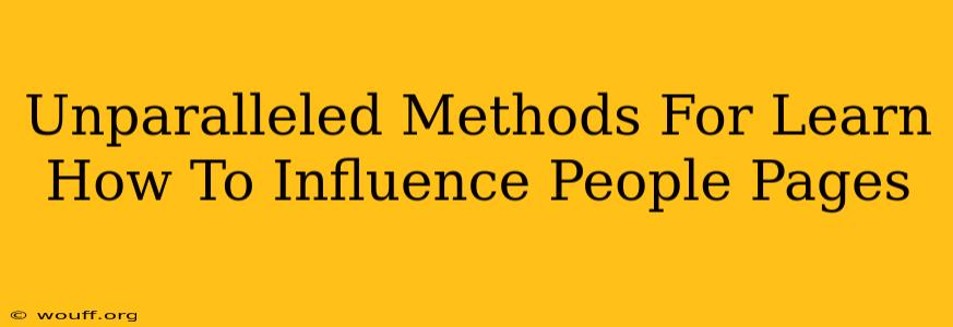 Unparalleled Methods For Learn How To Influence People Pages